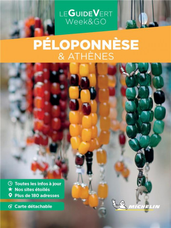 LE GUIDE VERT WEEKetGO : PELOPONNESE et ATHENES (EDITION 2023) - XXX - MICHELIN