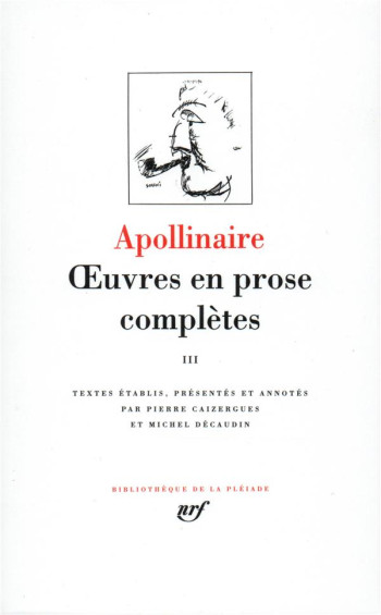 OEUVRES EN PROSE COMPLETES TOME 3 - APOLLINAIRE - GALLIMARD