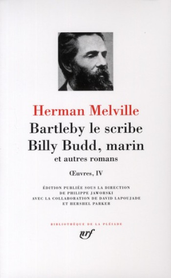 OEUVRES TOME 4  -  BARTLEBY LE SCRIBE  -  BILLY BUDD, MARIN  -  ET AUTRES ROMANS - MELVILLE HERMAN - GALLIMARD