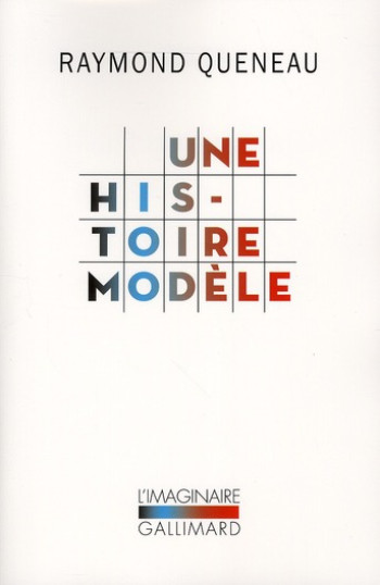 UNE HISTOIRE MODELE - QUENEAU RAYMOND - GALLIMARD