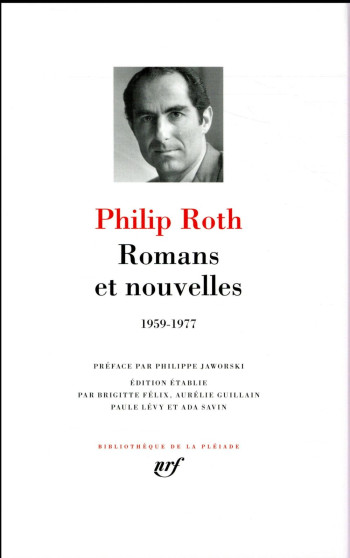 ROMANS ET NOUVELLES  -  1959-1977 - ROTH/JAWORSKI - GALLIMARD