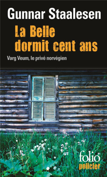 LA BELLE DORMIT CENT ANS - STAALESEN GUNNAR - GALLIMARD