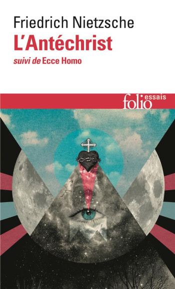 L'ANTECHRIST  -  ECCE HOMO - NIETZSCHE - GALLIMARD