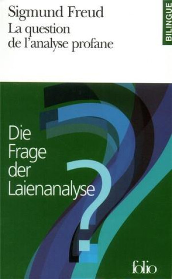 LA QUESTION DE L'ANALYSE PROFANE - FREUD/PONTALIS - GALLIMARD