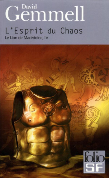 LE LION DE MACEDOINE TOME 4 : L'ESPRIT DU CHAOS - GEMMELL DAVID - GALLIMARD