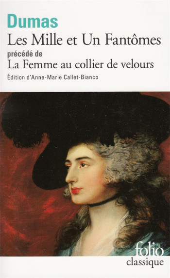 LES MILLE ET UN FANTOME  -  LA FEMME AU COLLIER DE VELOURS - DUMAS ALEXANDRE - GALLIMARD