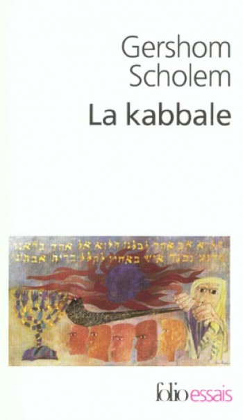 LA KABBALE : UNE INTRODUCTION. ORIGINES, THEMES ET BIOGRAPHIES - SCHOLEM/DAN - GALLIMARD