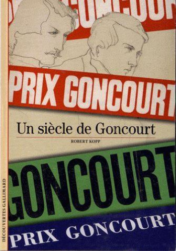 LE PRIX GONCOURT - KOPP ROBERT - GALLIMARD