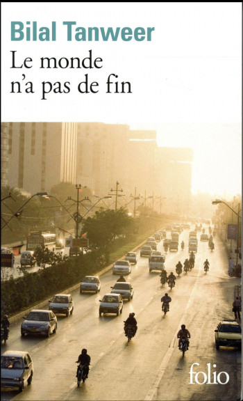 LE MONDE N'A PAS DE FIN - TANWEER BILAL - Gallimard