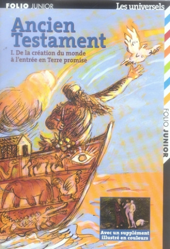 ANCIEN TESTAMENT - VOL01 - DE LA CREATION DU MONDE A L'ENTREE EN TERRE PROMISE - ANONYME - GALLIMARD