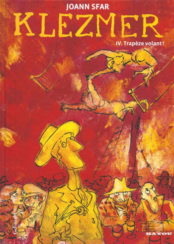 KLEZMER - VOL04 - TRAPEZE VOLANT ! - SFAR JOANN - GALLIMARD