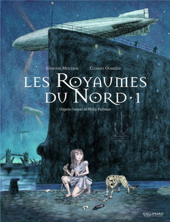 LES ROYAUMES DU NORD TOME 1 - MELCHIOR/OUBRERIE - Gallimard