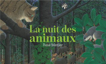 LA NUIT DES ANIMAUX - METTLER RENE - GALLIMARD