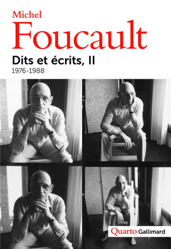 DITS ET ECRITS TOME 2  -  1976-1988 - FOUCAULT MICHEL - GALLIMARD