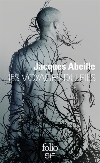 LE CYCLE DES CONTREES TOME 3  -  LES VOYAGES DU FILS - ABEILLE JACQUES - GALLIMARD