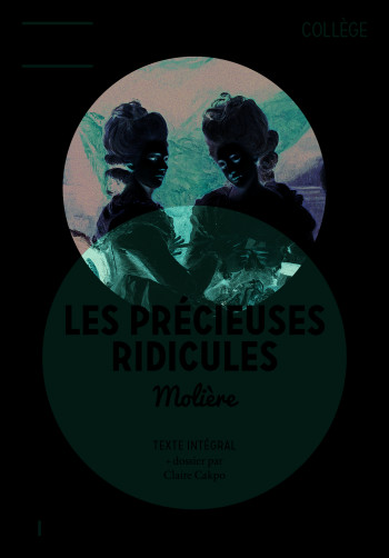 LES PRECIEUSES RIDICULES - MOLIERE - FOLIO