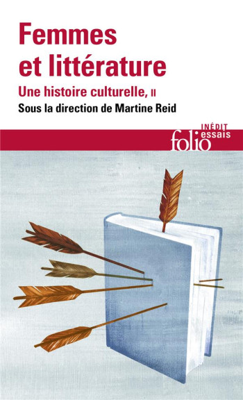 FEMMES ET LITTERATURE TOME 2  -  UNE HISTOIRE CULTURELLE - KELLER-RAHBE/VIENNOT - GALLIMARD