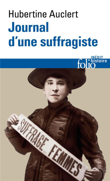 JOURNAL D'UNE SUFFRAGISTE - AUCLERT - GALLIMARD