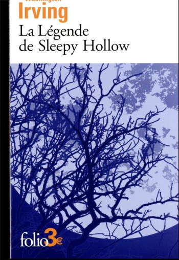 LA LEGENDE DE SLEEPY HOLLOW - IRVING - GALLIMARD