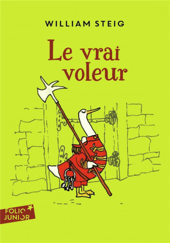 LE VRAI VOLEUR - STEIG WILLIAM - Gallimard-Jeunesse