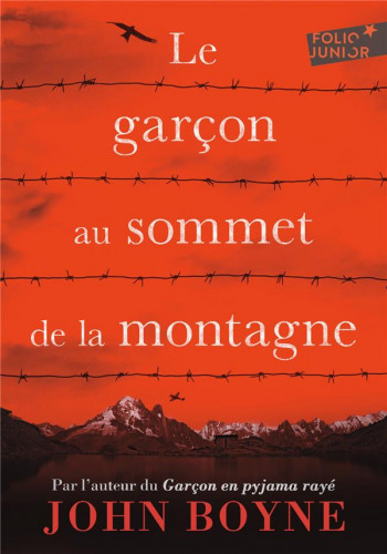 LE GARCON AU SOMMET DE LA MONTAGNE - BOYNE JOHN - GALLIMARD