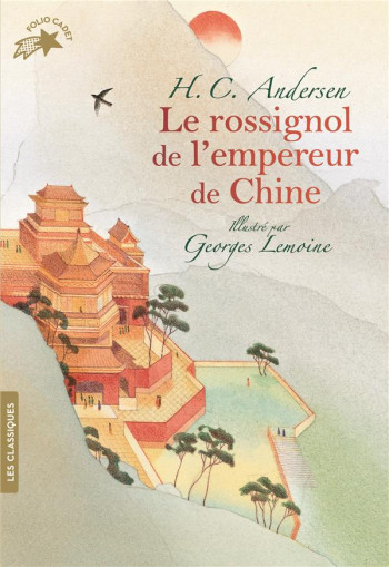 LE ROSSIGNOL DE L'EMPEREUR DE CHINE - ANDERSEN/LEMOINE - GALLIMARD