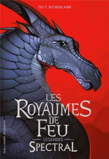 LES ROYAUMES DE FEU - LEGENDES - SPECTRAL - SUTHERLAND/ANG - GALLIMARD