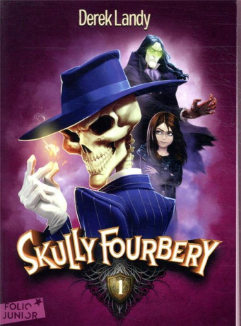 SKULLY FOURBERY TOME 1 - LANDY DEREK - GALLIMARD