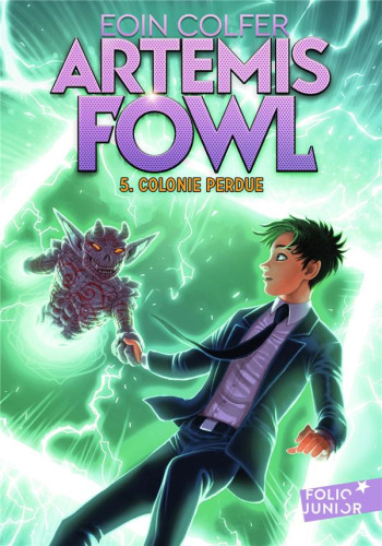 ARTEMIS FOWL TOME 5 : COLONIE PERDUE - COLFER EOIN - GALLIMARD