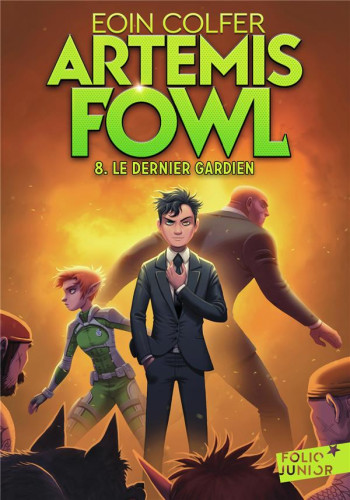 ARTEMIS FOWL TOME 8 : LE DERNIER GARDIEN - COLFER EOIN - GALLIMARD