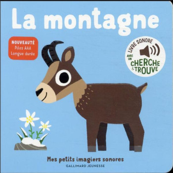 LA MONTAGNE : DES SONS A ECOUTER, DES IMAGES A REGARDER - BILLET - GALLIMARD