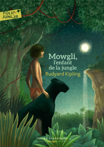 MOWGLI, L'ENFANT DE LA JUNGLE - KIPLING RUDYARD - GALLIMARD