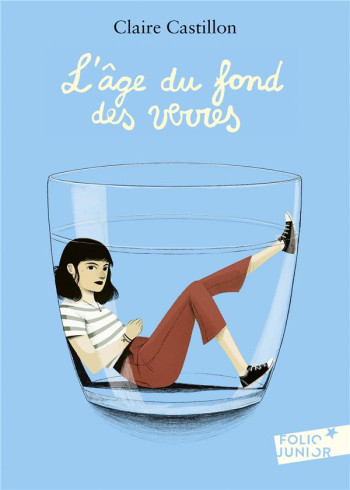 L'AGE DU FOND DES VERRES - CASTILLON CLAIRE - GALLIMARD