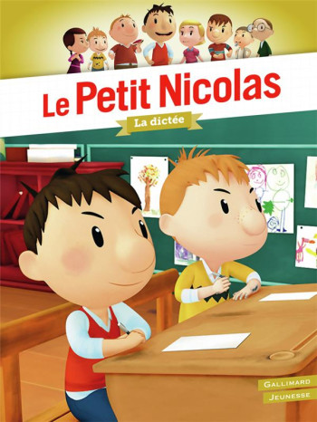 LE PETIT NICOLAS : LA DICTEE - KECIR-LEPETIT E. - GALLIMARD