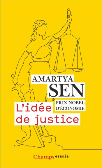 L'IDEE DE JUSTICE - SEN AMARTYA - FLAMMARION