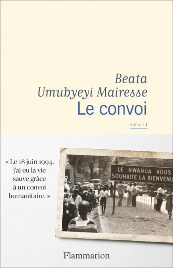 LE CONVOI - UMUBYEYI MAIRESSE B. - FLAMMARION