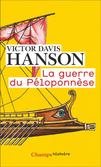 LA GUERRE DU PELOPONNESE - HANSON VICTOR DAVIS - FLAMMARION