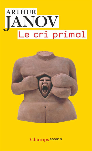 LE CRI PRIMAL - JANOV ARTHUR - FLAMMARION