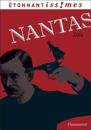 NANTAS  -  MADAME NEIGEON - ZOLA EMILE - Flammarion