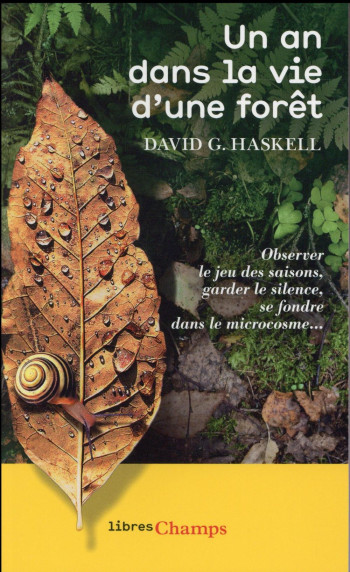 UN AN DANS LA VIE D'UNE FORET - HASKELL DAVID G. - Flammarion