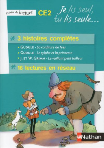 JE LIS SEUL, TU LIS SEULE : CE2  -  3 HISTOIRES COMPLETES (EDITION 2014) - DELOURME-BENTAYEB H. - Nathan