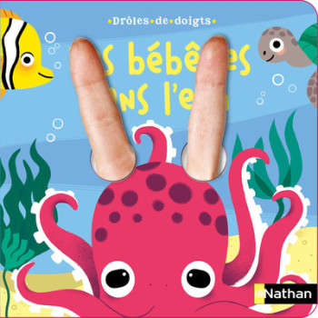 DRÔLES DE DOIGTS : LES BÉBÊTES DANS L'EAU - BALICEVIC DIDIER - NATHAN