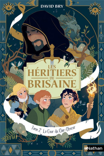 LES HERITIERS DE BRISAINE TOME 2 : LA COUR DU CLAIR-OBSCUR - BRY/CHEVALIER - CLE INTERNAT