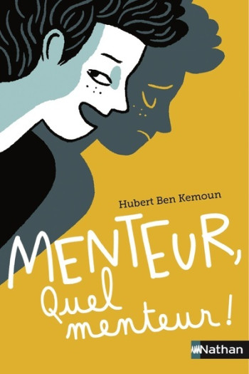 MENTEUR, QUEL MENTEUR ! - BEN KEMOUN/BECQ - NATHAN