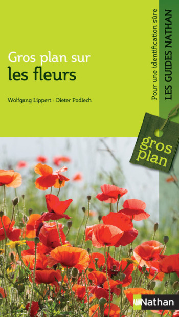 GROS PLAN SUR LES FLEURS - LIPPERT/PODLECH - NATHAN