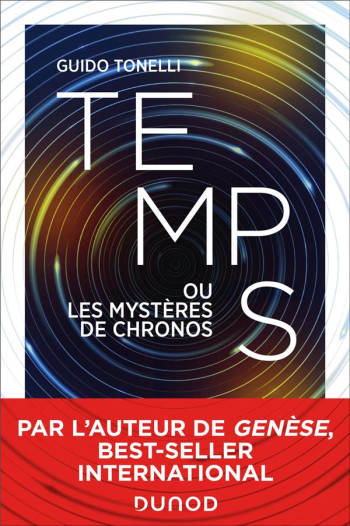 TEMPS : LES MYSTERES DE CHRONOS - TONELLI GUIDO - DUNOD