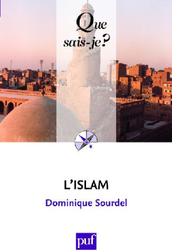 L'ISLAM (22E EDITION) - SOURDEL - PUF