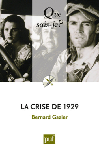 LA CRISE DE 1929 (7ED) QSJ 2126 - GAZIER BERNARD - QUE SAIS JE