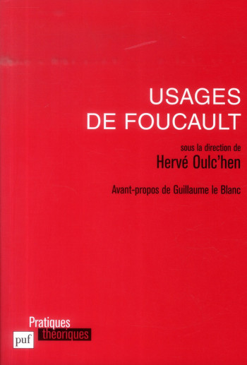 USAGES DE FOUCAULT - OULC'HEN HERVE - PUF