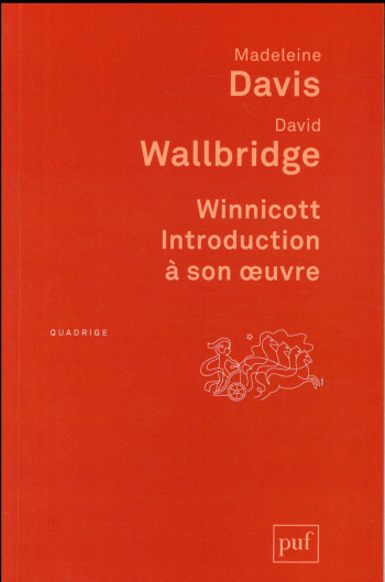 WINNICOTT INTRODUCTION A SON OEUVRE (4E EDITION) - DAVIS/WALLBRIDGE - PUF